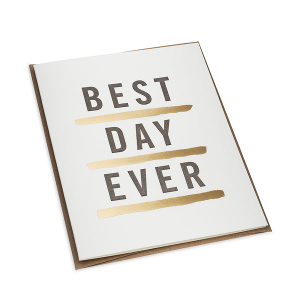 Letterpress Best Day Ever Card